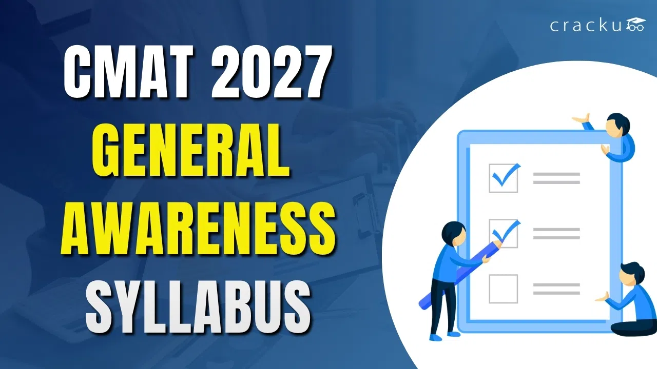 CMAT 2027 Syllabus for General Awareness, Important Topics
