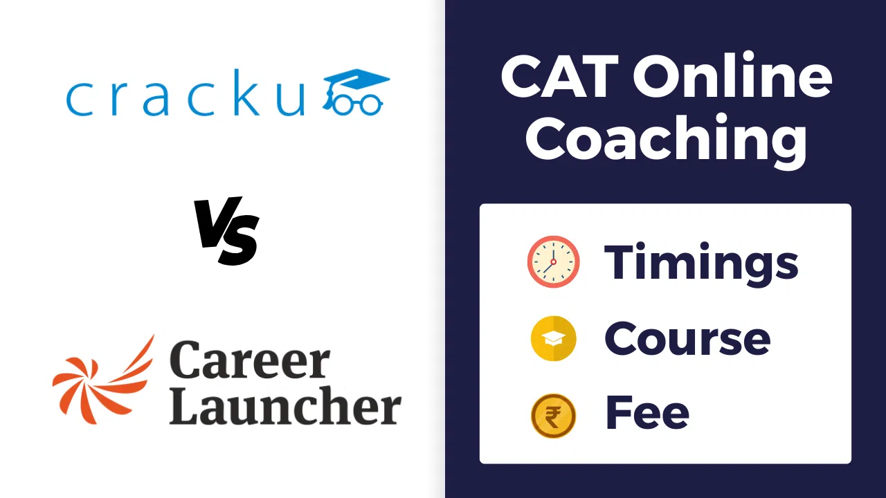 Cracku vs Career Launcher: CAT Online Coaching Courses, Fees