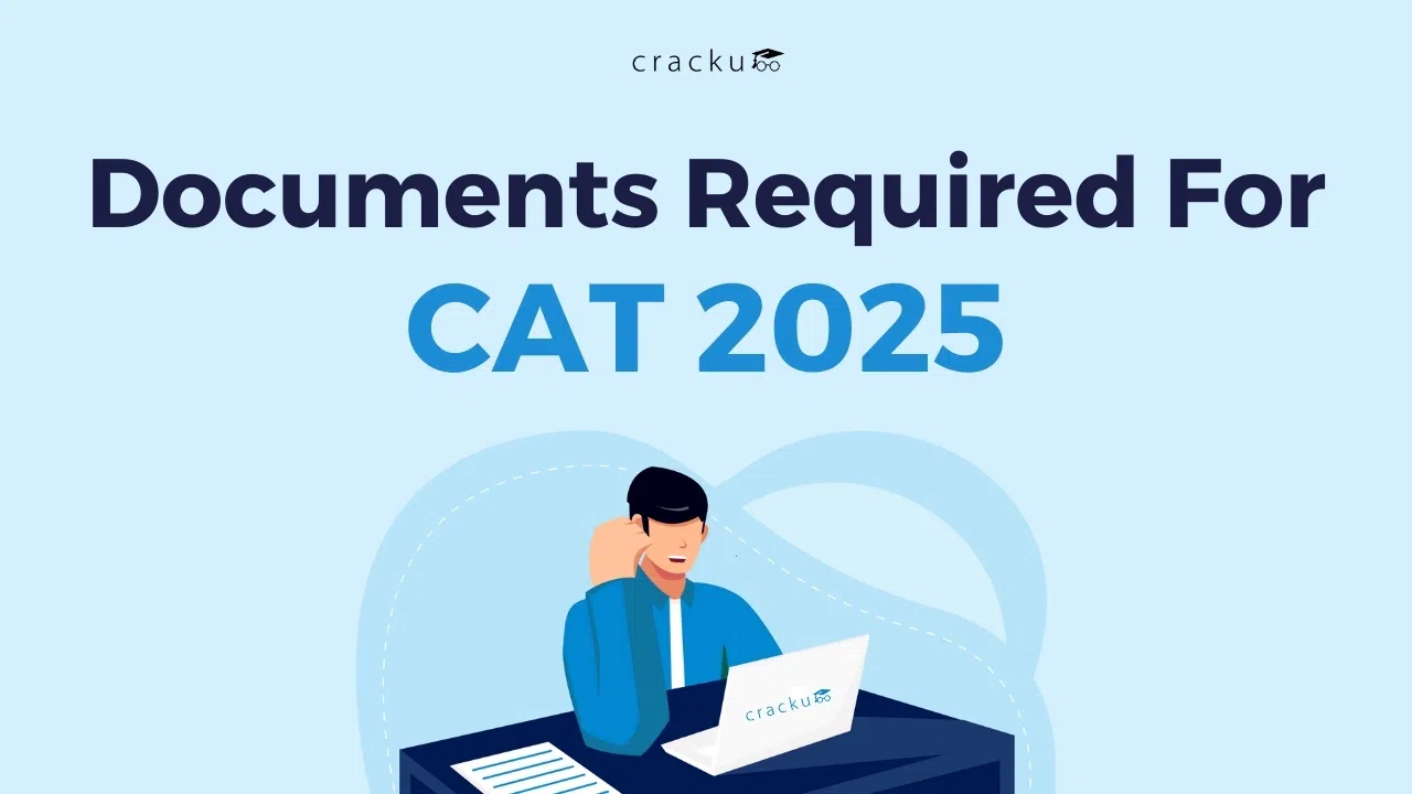 List Of Documents Required For CAT 2025 Registration