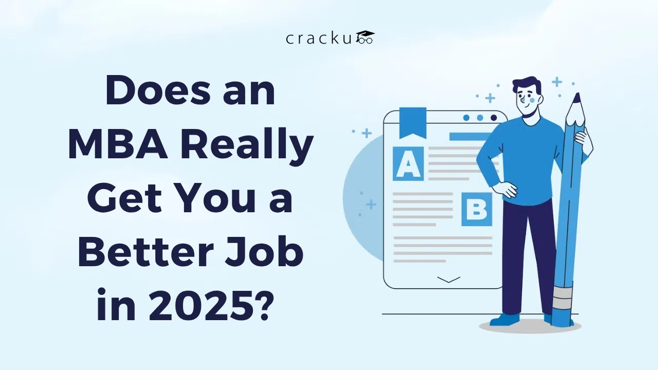 Does an MBA Really Get You a Better Job in 2025? Check Now