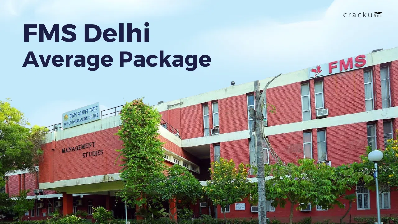 FMS Delhi Average Package, Previous Year Trends With PDF