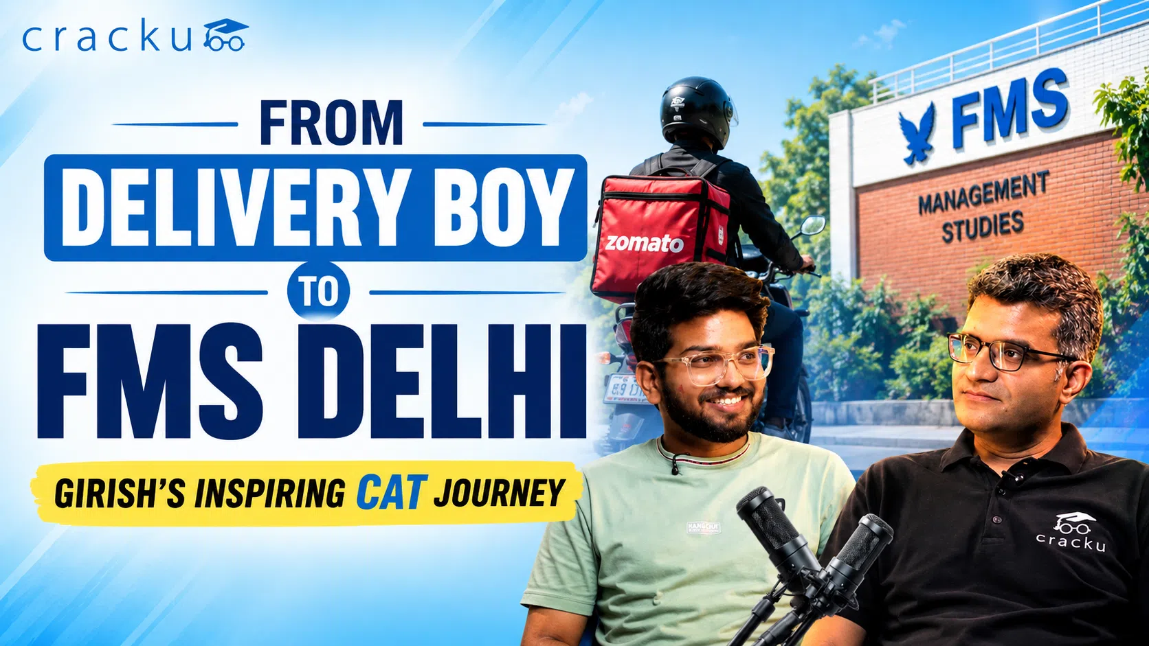 From Delivery Boy to FMS Delhi: Girish’s Inspiring CAT Journey