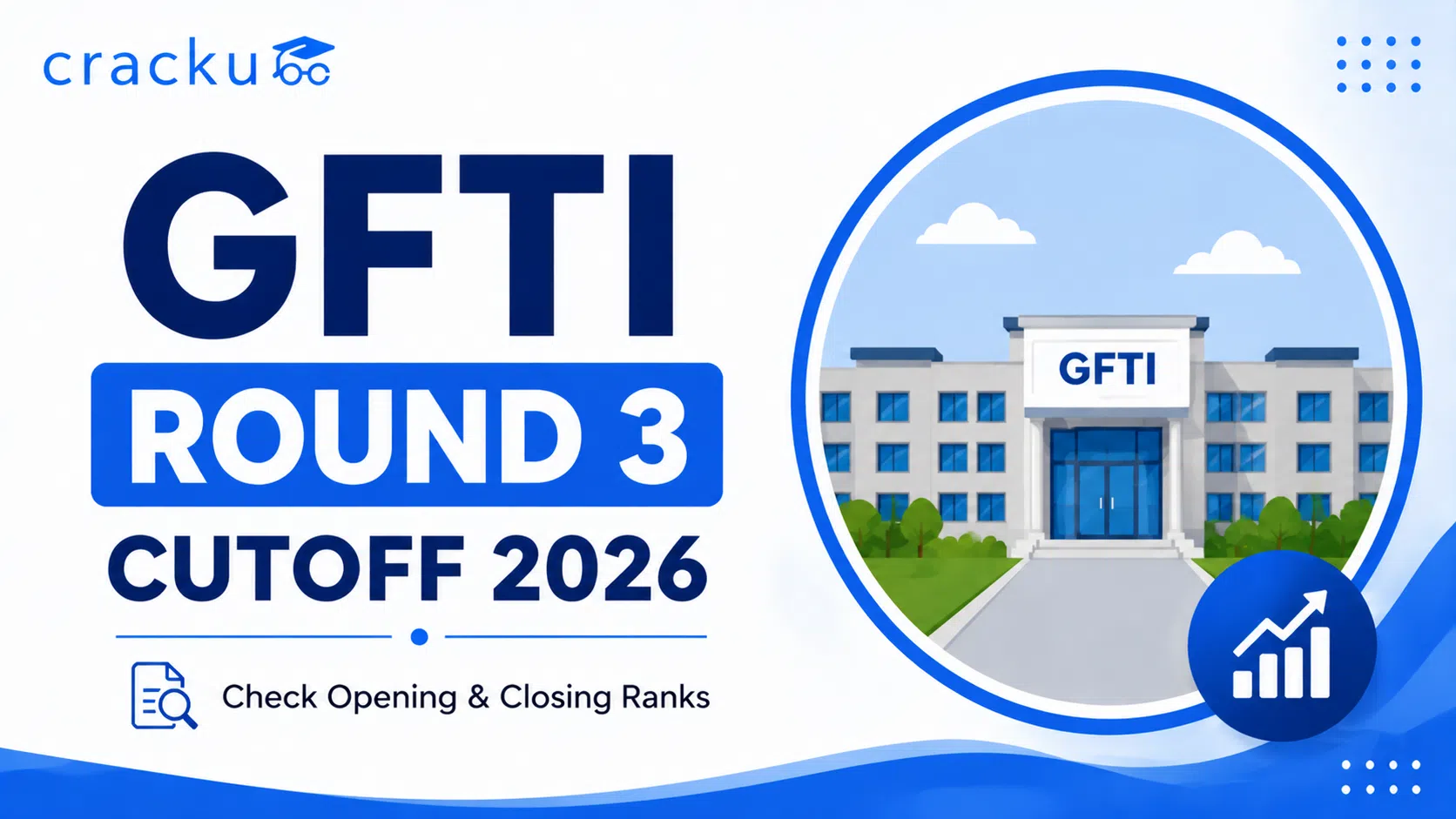 GFTI Round 3 Cutoff 2026, JoSAA Opening Rank & Closing Rank image