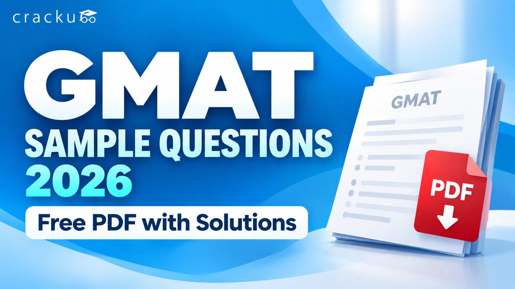 GMAT Sample Questions 2026: Free PDF with Solutions