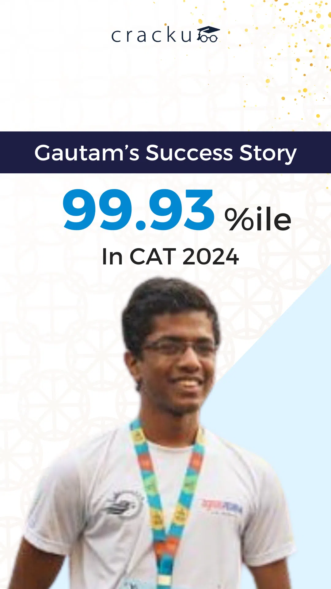 Gautam Ganeriwala - 99.93%ile in CAT 2024