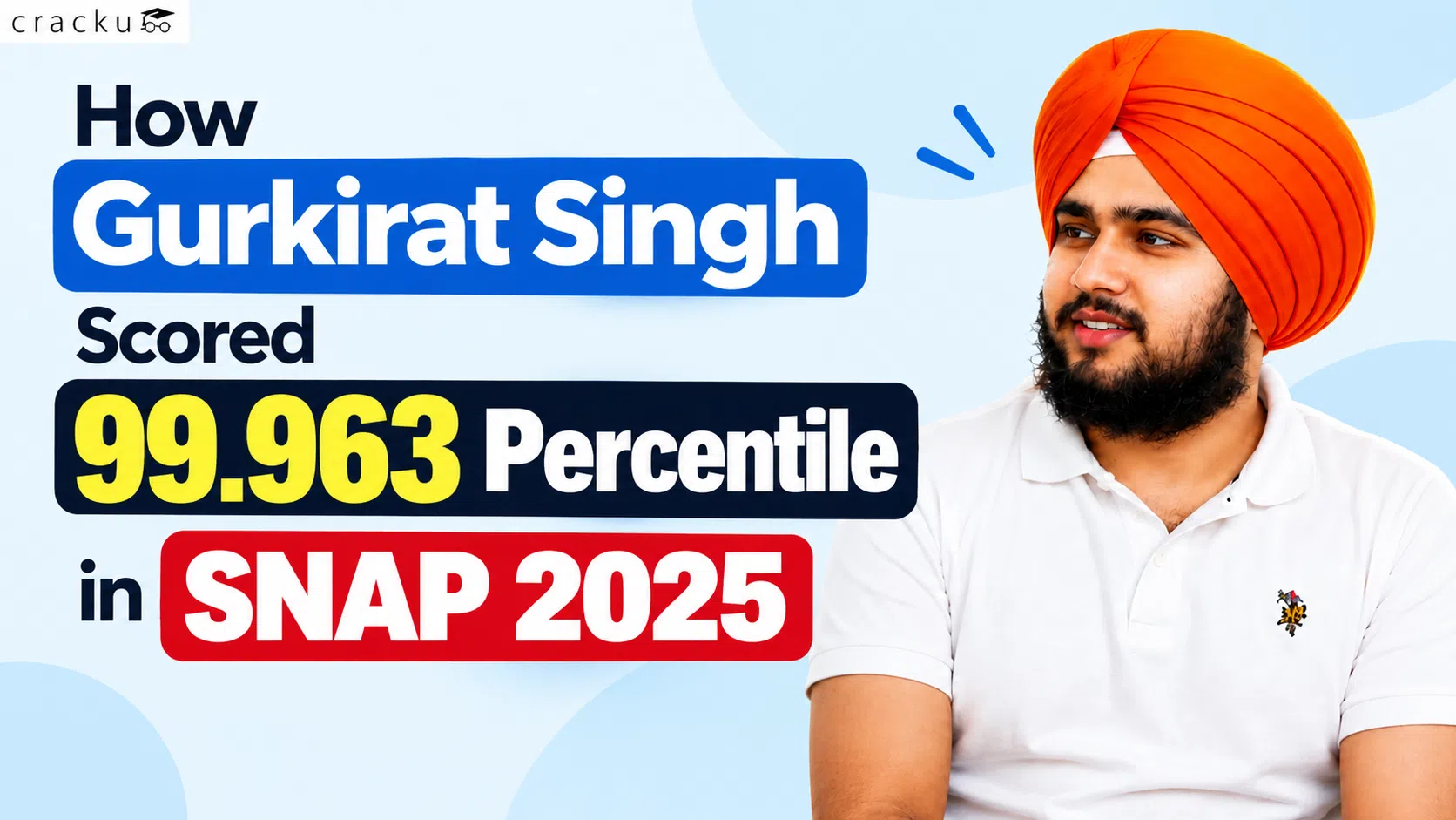 How Gurkirat Singh Scored 99.963 Percentile in SNAP 2025