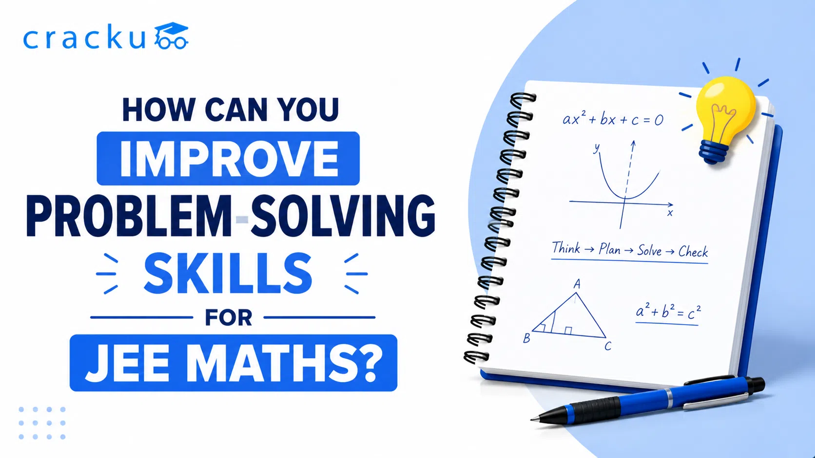 How Can You Improve Problem-Solving Skills for JEE Maths?