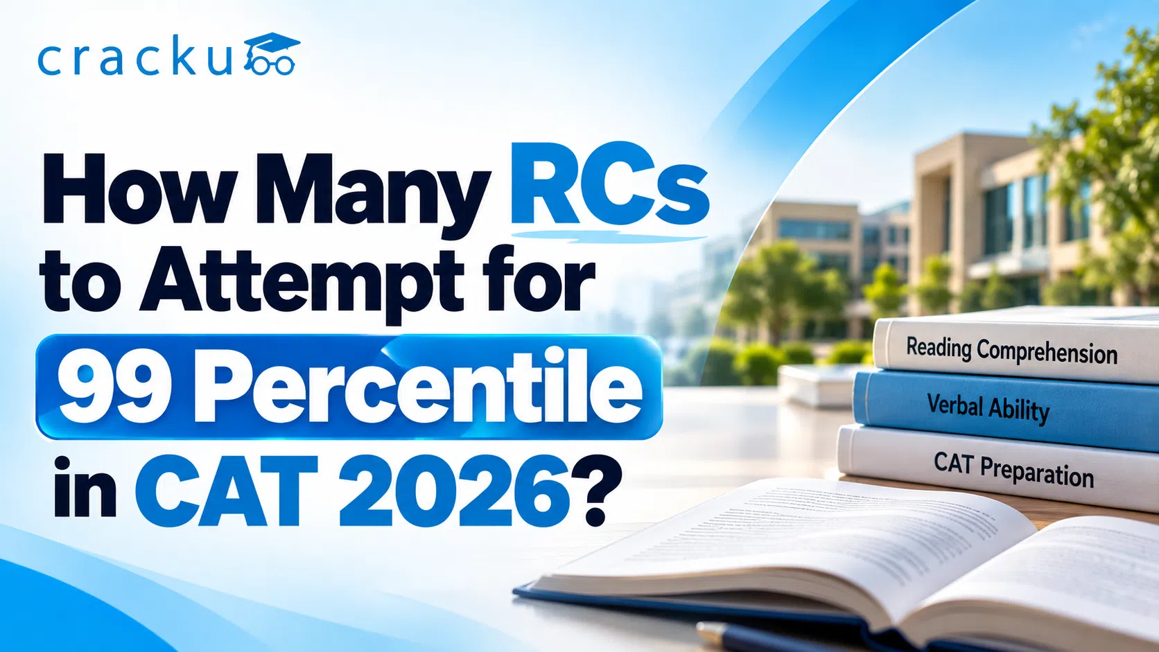 How Many RCs to Attempt for 99 Percentile in CAT 2026?