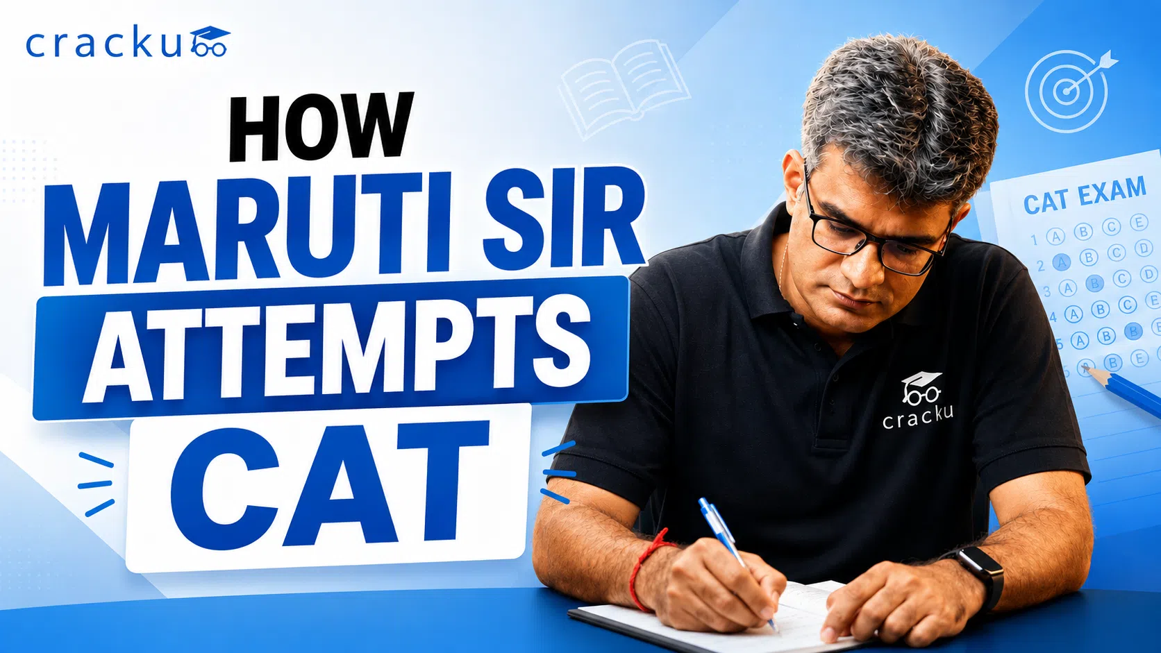 How Maruti Sir Attempts CAT, Question Selection & Accuracy
