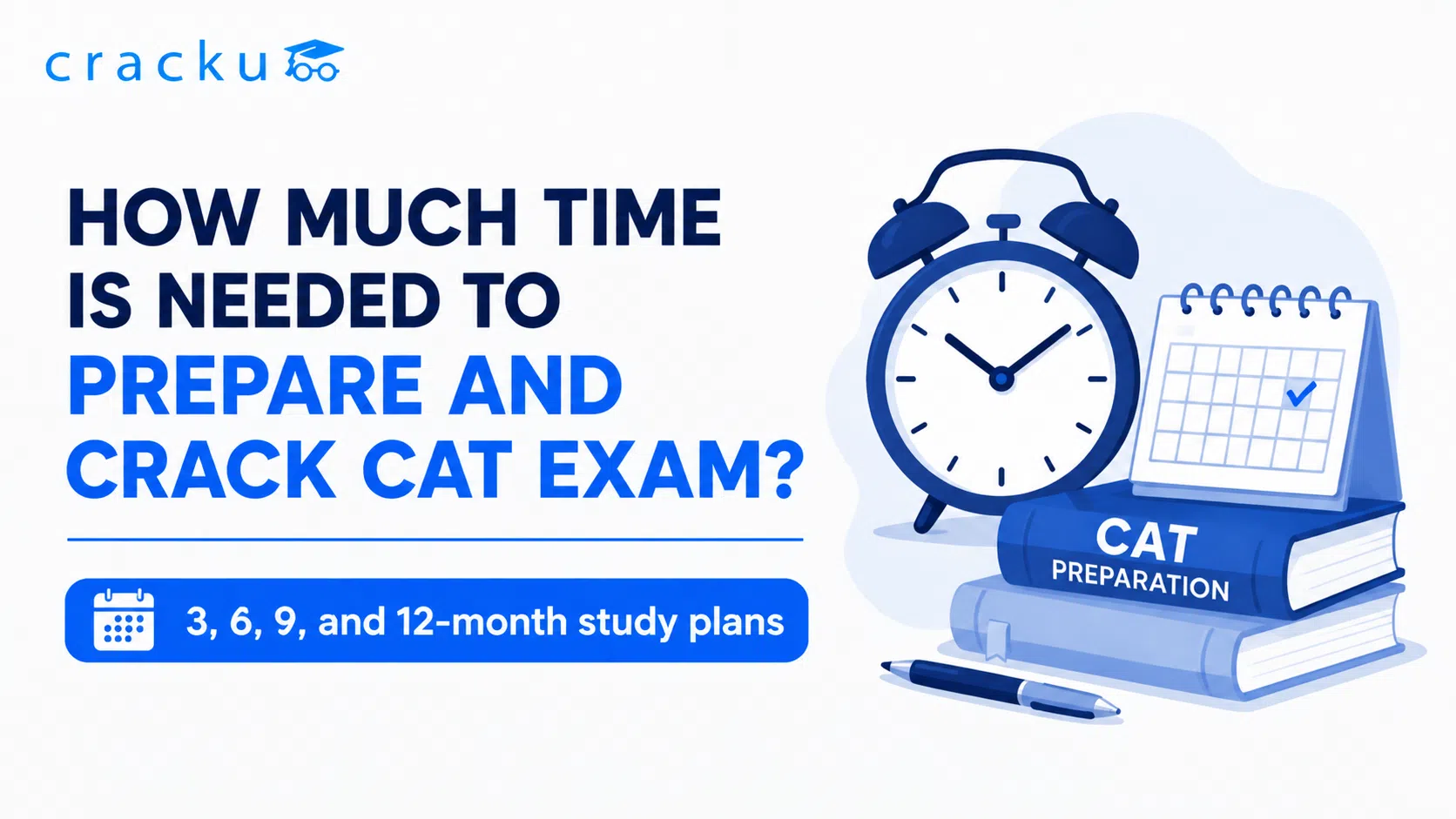 How Much Time Is Needed to Prepare & Crack CAT Exam 2026? image