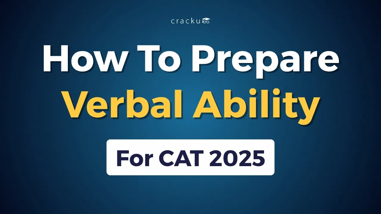 How To Prepare Verbal Ability for CAT 2025? Check Now