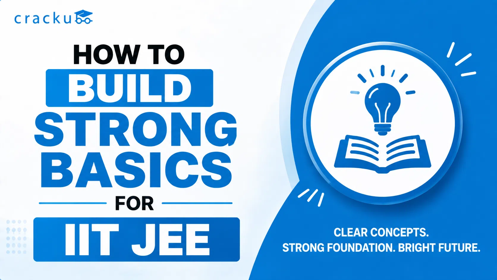 How to Build Strong Basics for IIT JEE? Check Now