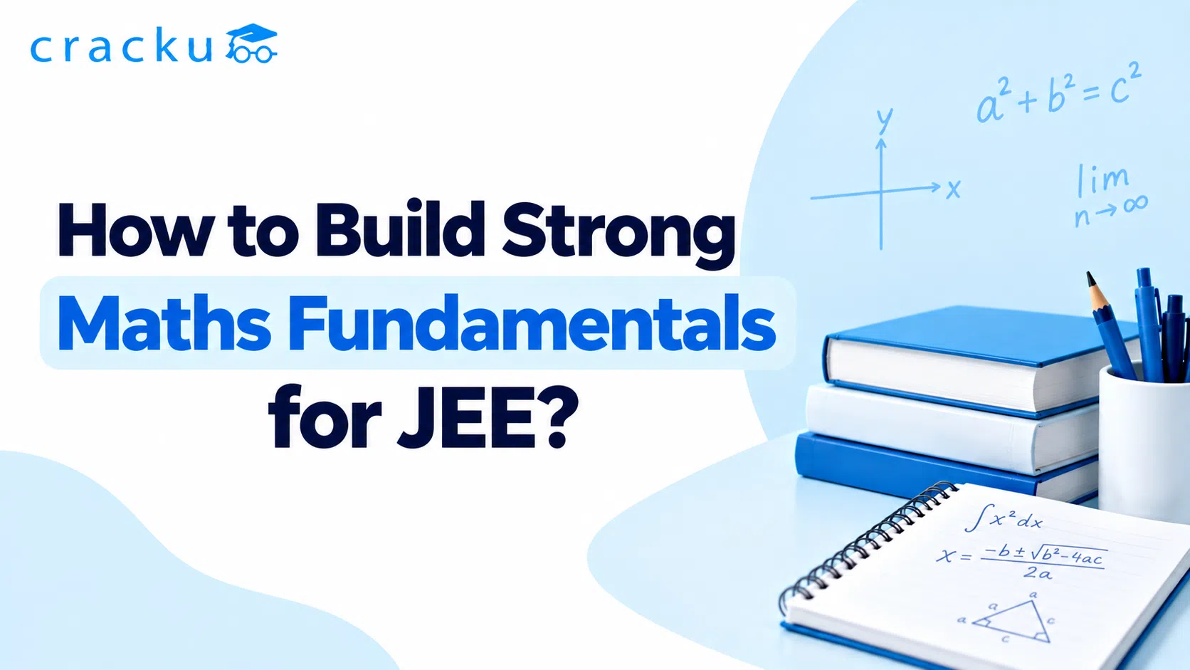 How to Build Strong Maths Fundamentals for JEE?