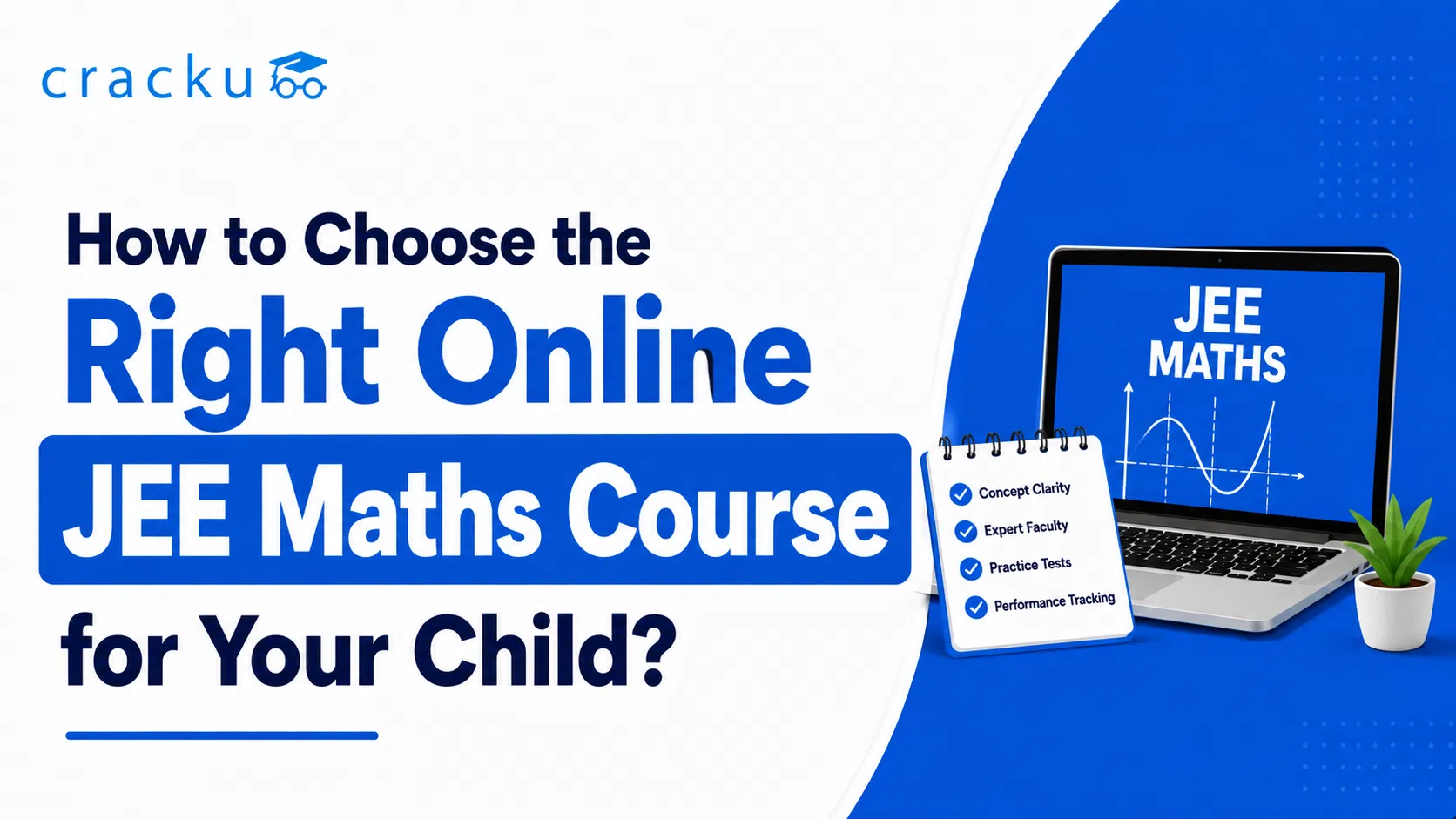 How to Choose the Right Online JEE Maths Course for Your Child?