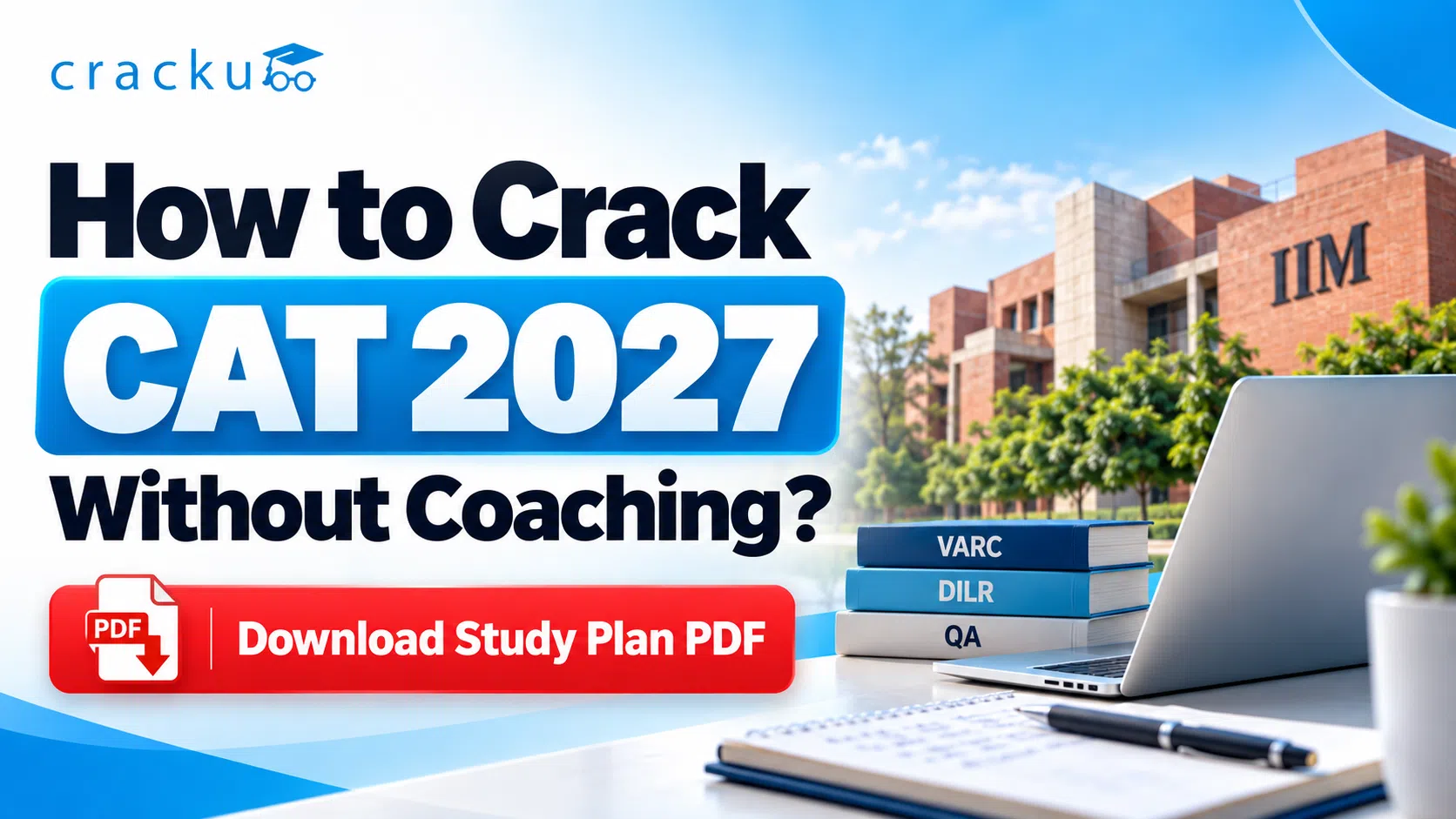 How to Crack CAT 2027 Without Coaching? Study Plan PDF