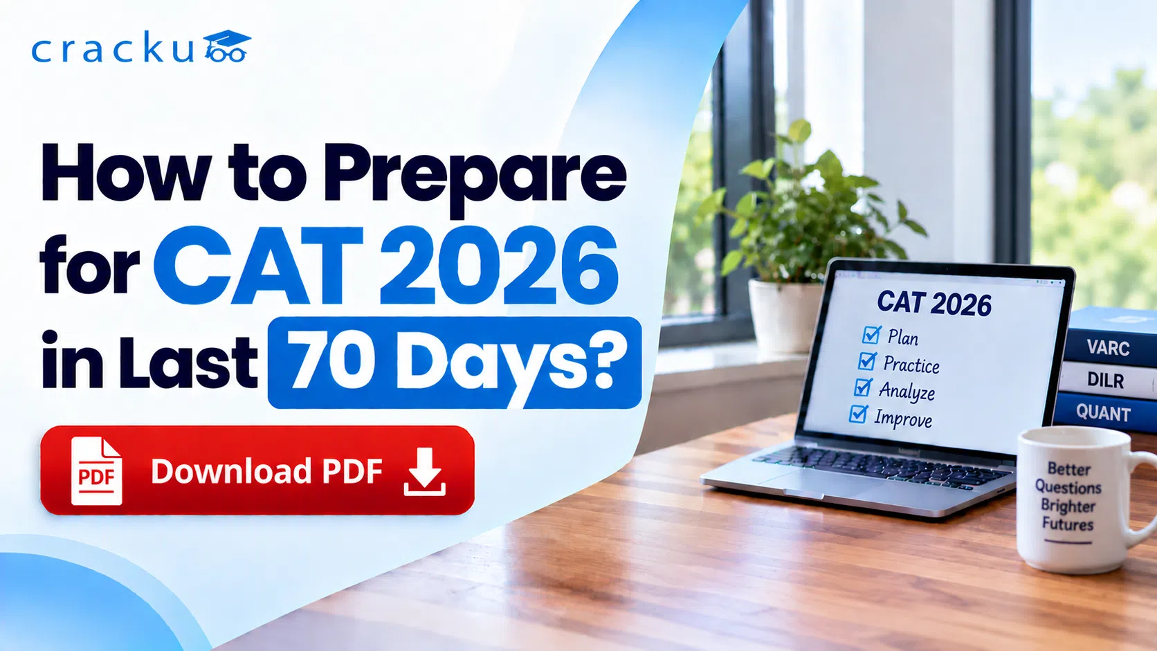 How to Prepare for CAT 2026 in Last 70 Days? Check Now