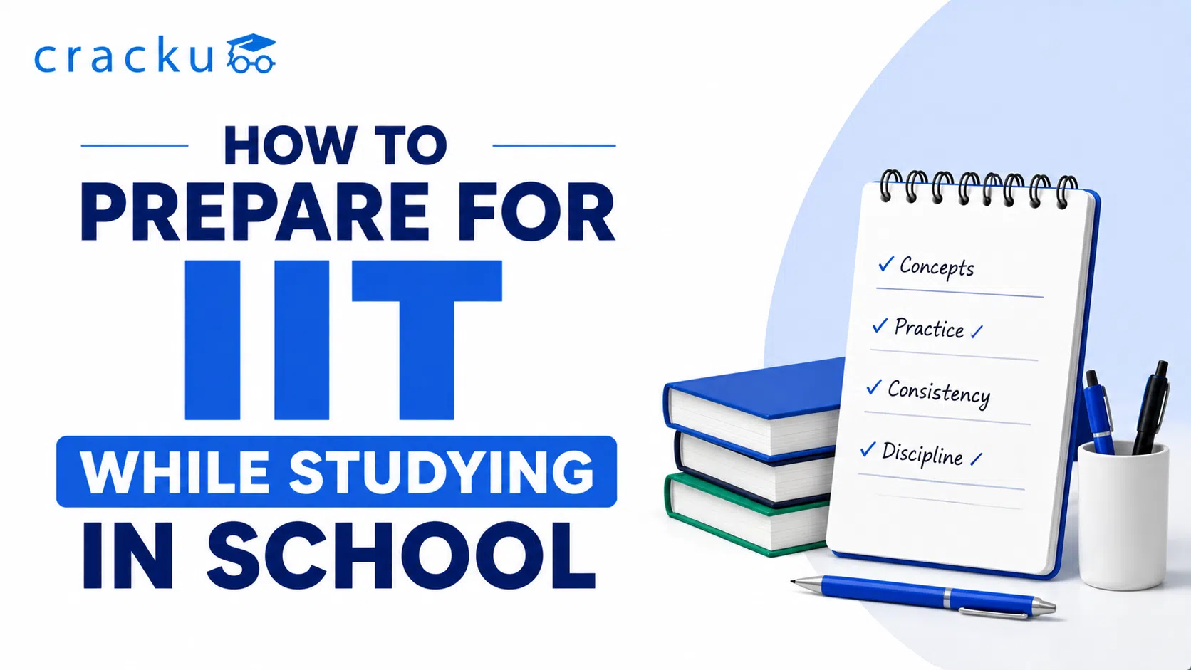 How to Prepare for IIT While Studying in School? Check Now image