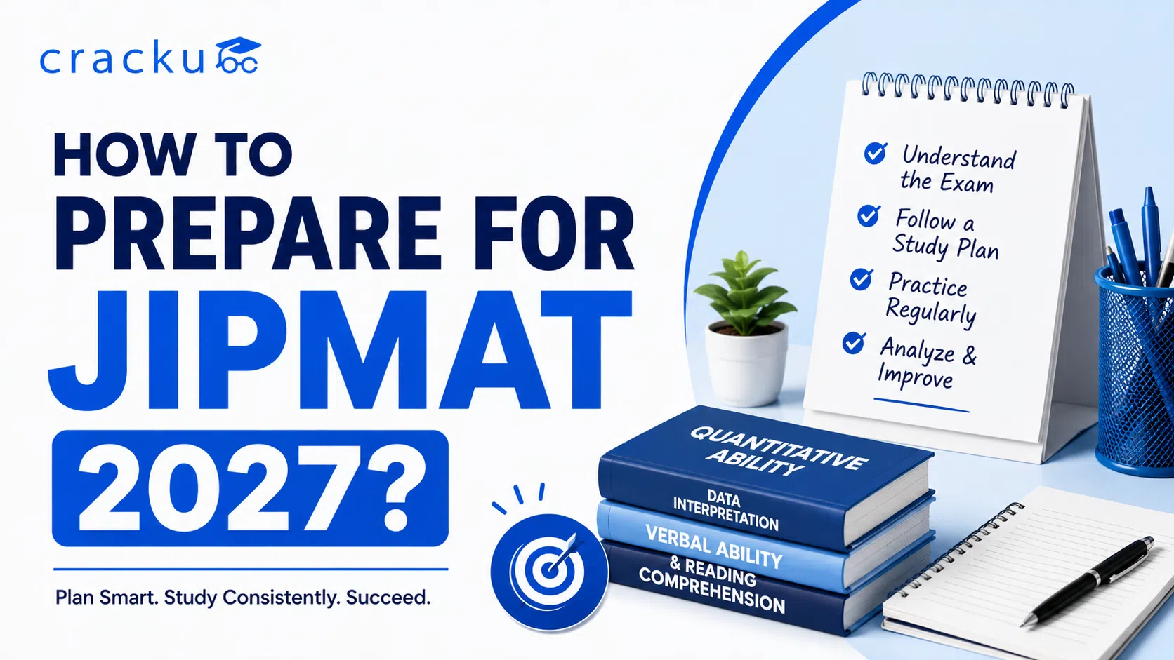 How to Prepare for JIPMAT 2027, Section-Wise Strategy, Tips image