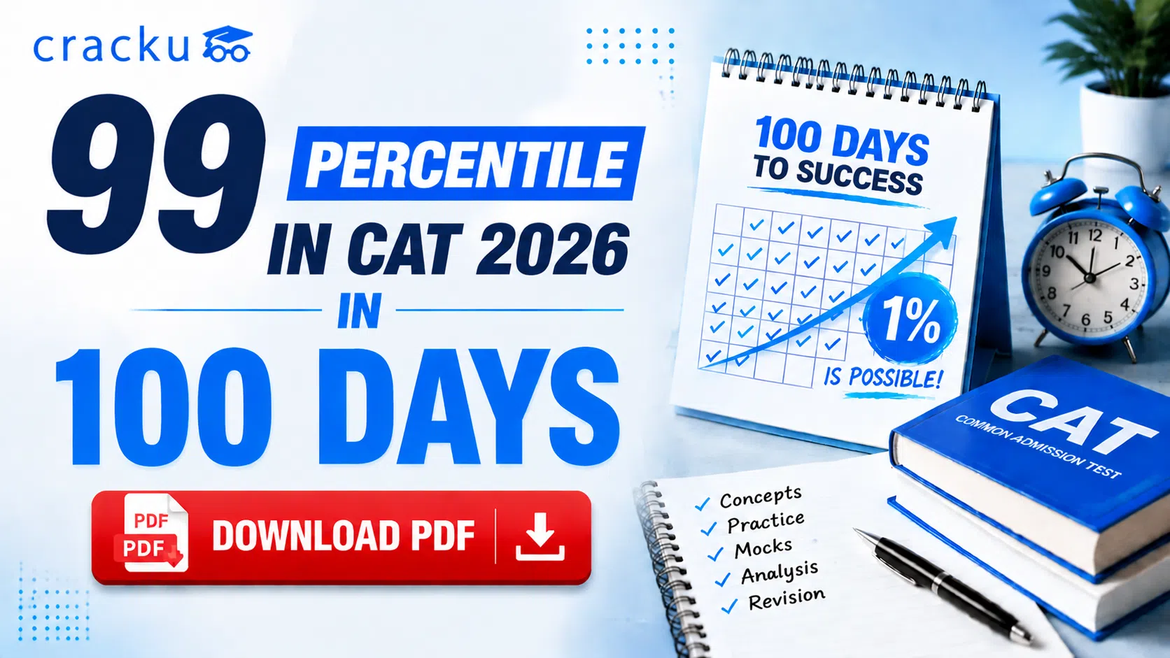 How to Score 99 Percentile in CAT 2026 in 100 Days?