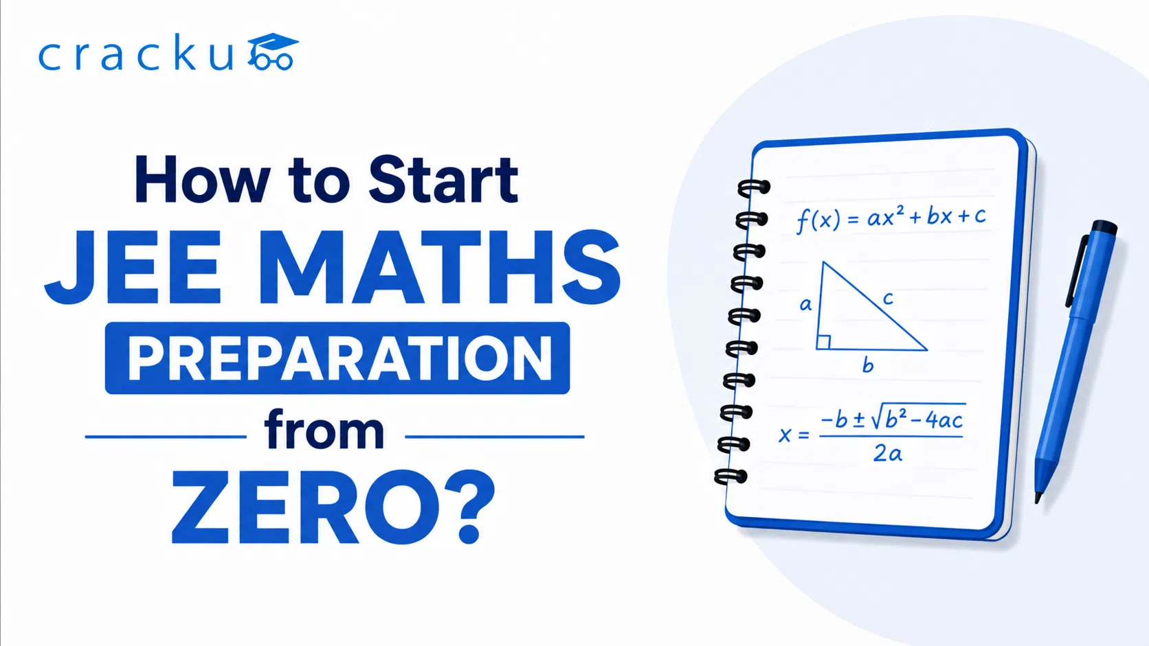 How to Start JEE Maths Preparation from Zero? Check Now