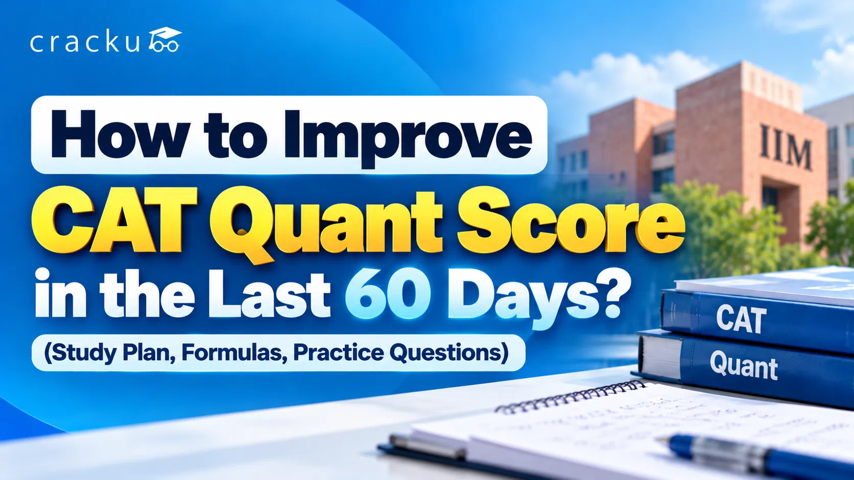 How to Improve CAT Quant Score in the Last 60 Days?