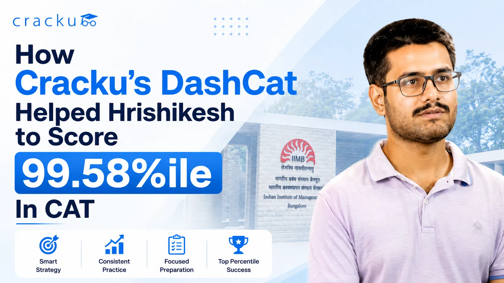 How Cracku's DashCat Helped Hrishikesh to Score 99.58%ile in CAT image