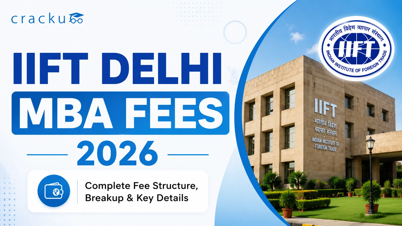 IIFT Delhi MBA Fees 2026, Check Fee Structure, Scholarships