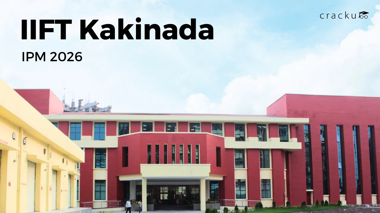 IIFT Kakinada IPM 2026, Eligibility, Syllabus, Exam Pattern, Fees