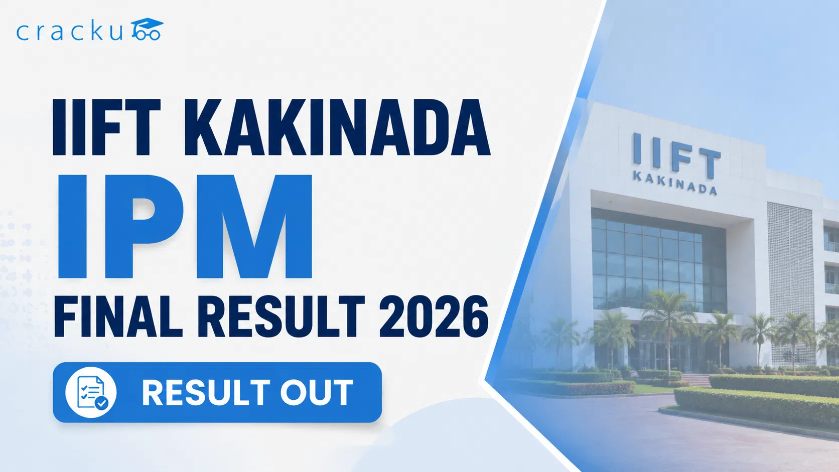 IIFT Kakinada IPM Final Result 2026 Out, Merit List, Download Link
