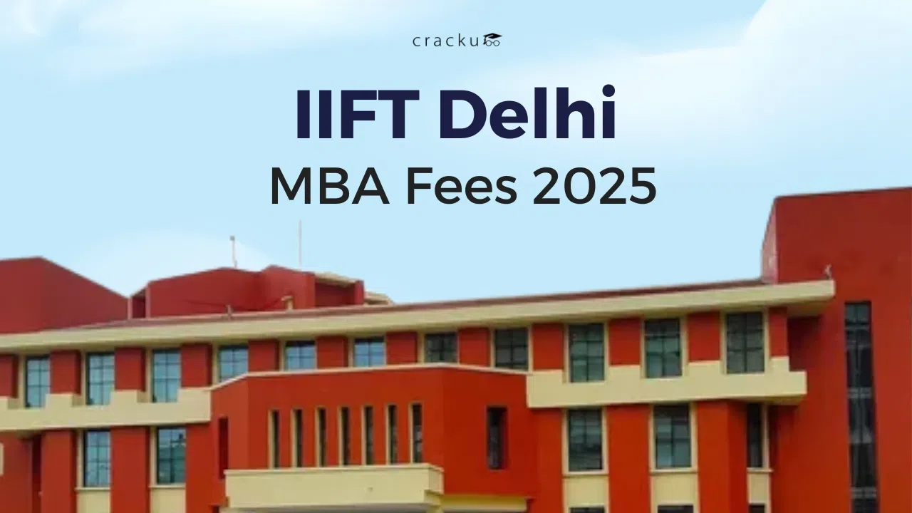 IIFT Delhi MBA Fees 2025. Fee Structure, Scholarships, Hostel Fees