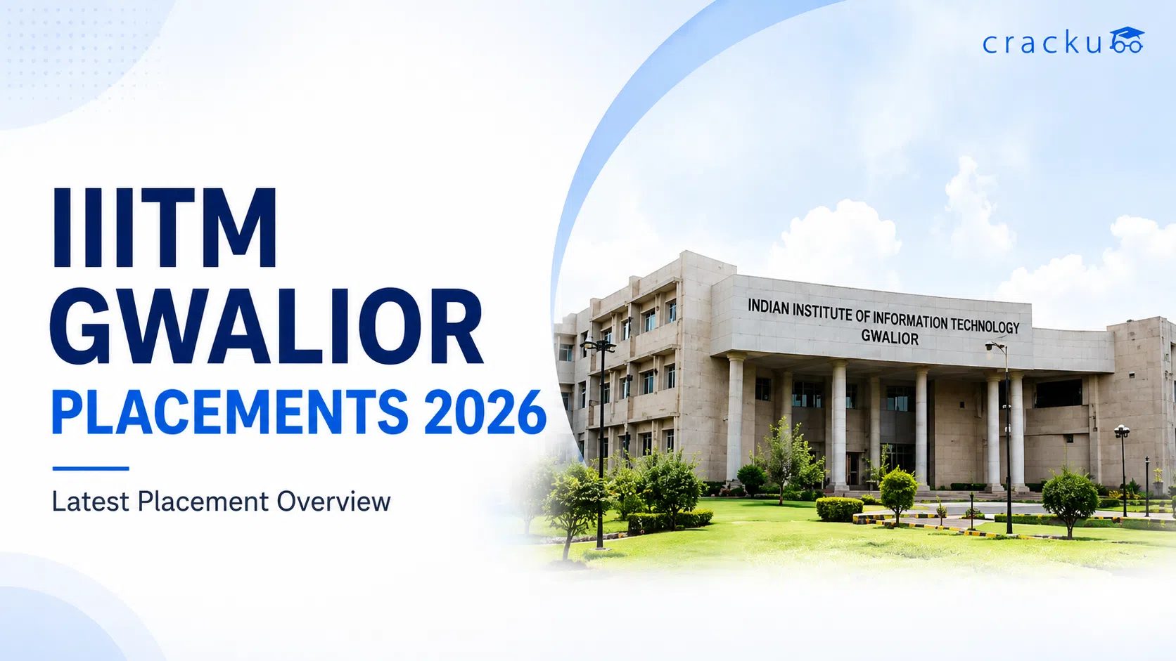 IIITM Gwalior Placements 2026, Highest & Average Packages