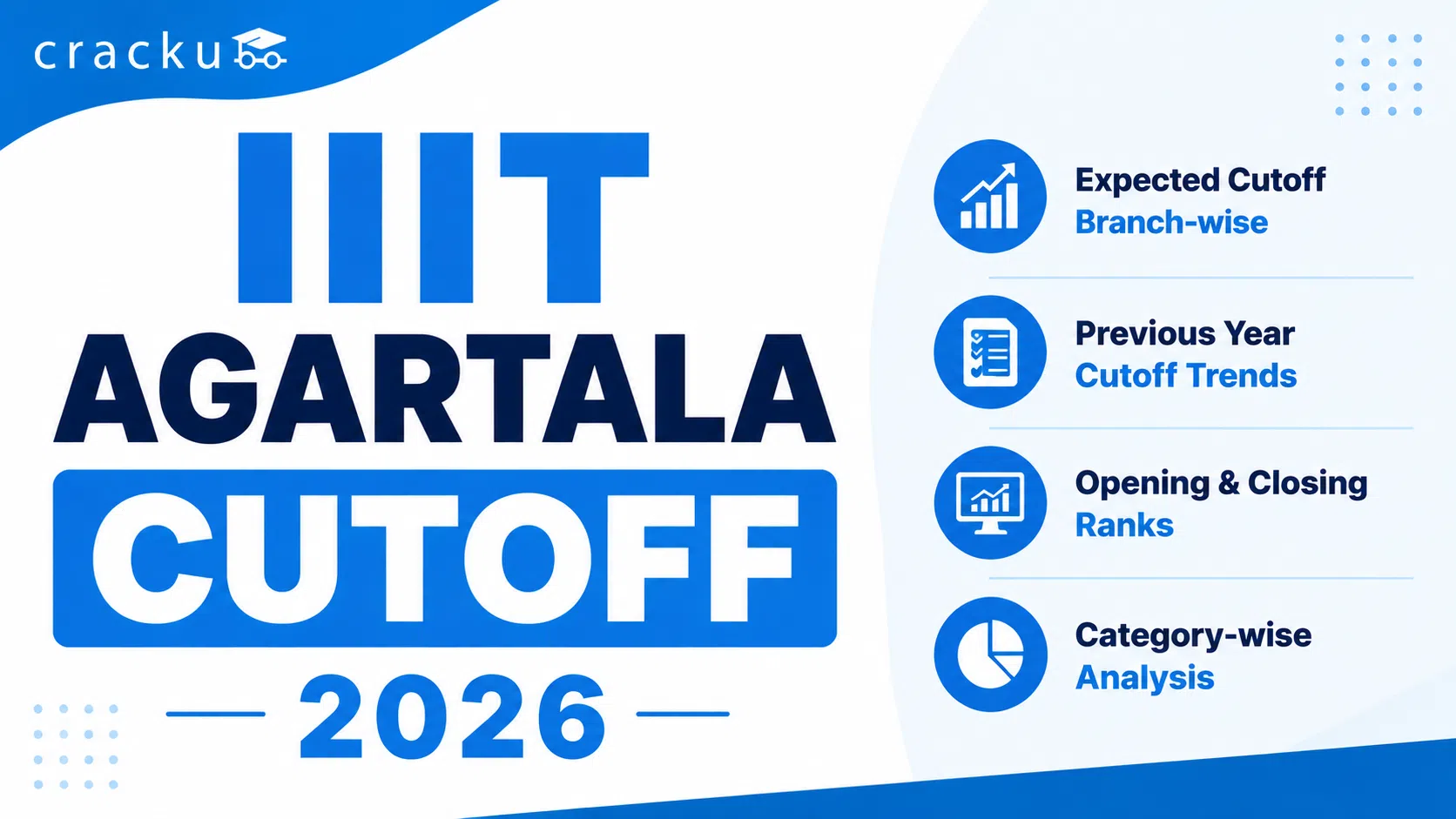 IIIT Agartala Cutoff 2026, JEE Category wise Expected Cut-off
