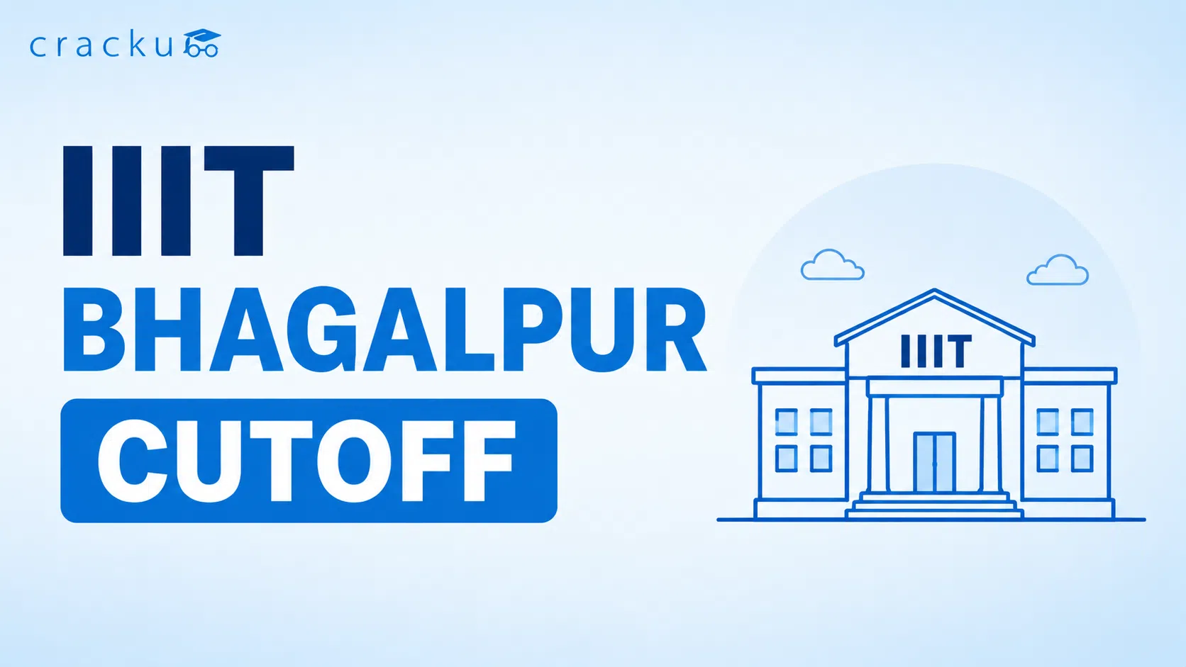 IIIT Bhagalpur Cutoff 2026, JEE Category wise Expected Cut-off
