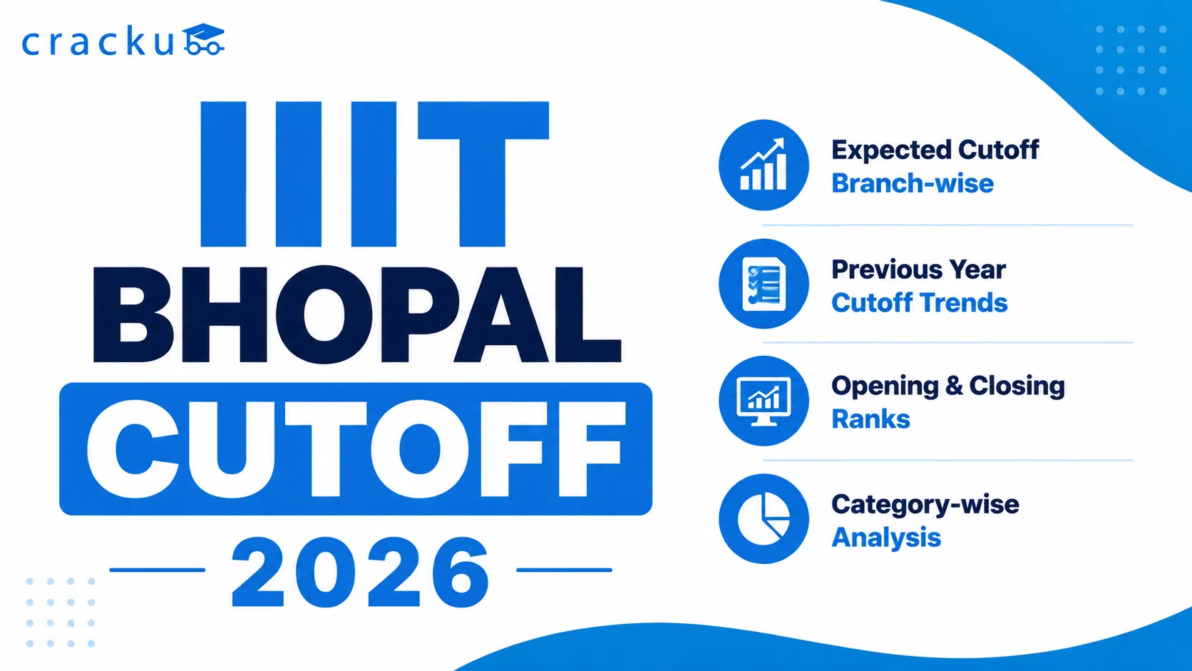 IIIT Bhopal Cutoff 2026, Expected Cutoffs, Previous Year Trends