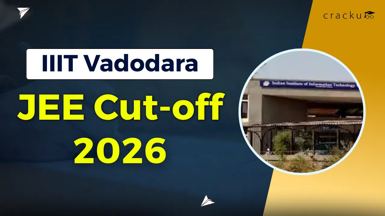 IIIT Vadodara Cutoff 2026, JEE Category wise Expected Cut-off