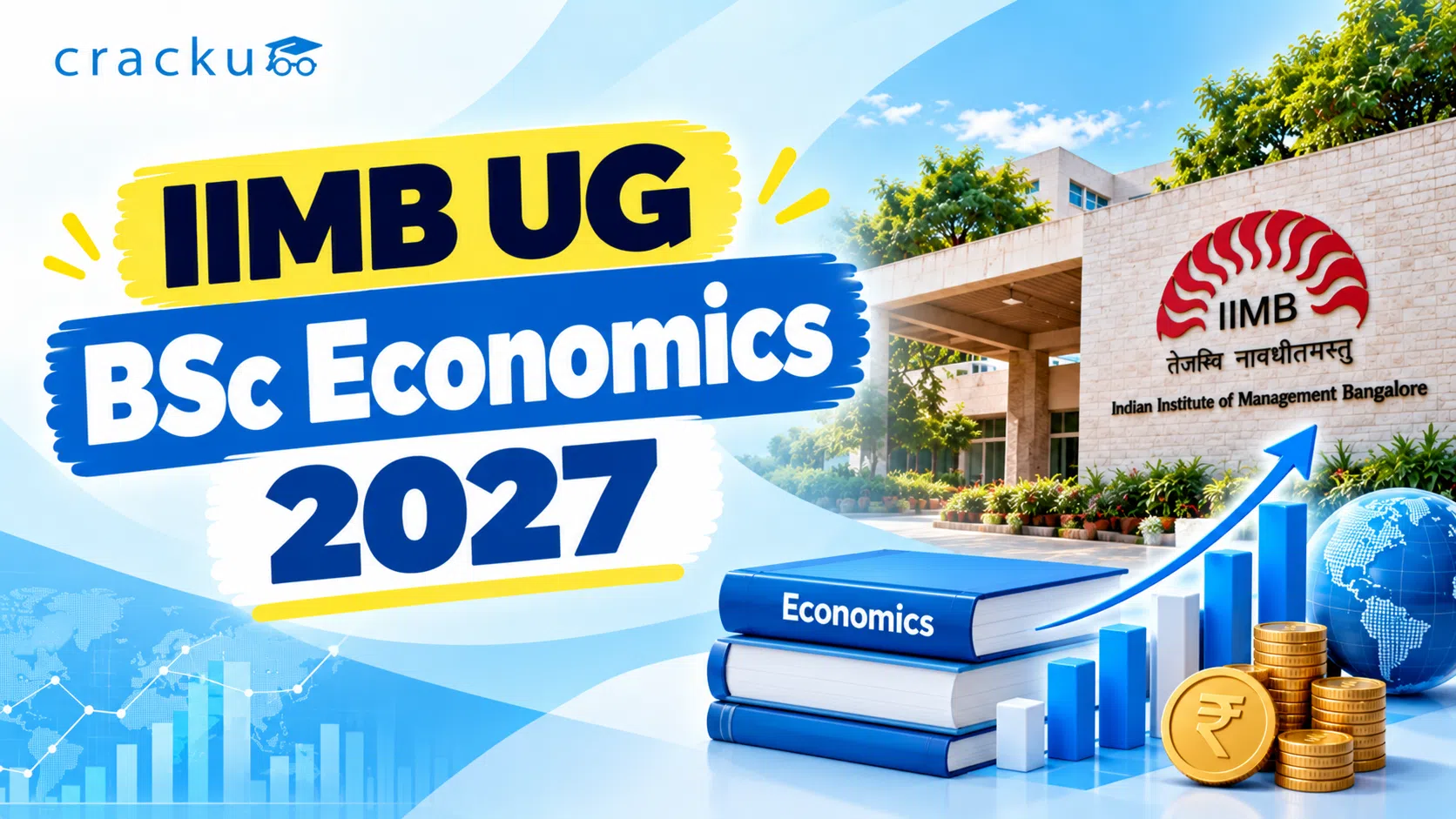 IIMB UG BSc Economics 2027, Eligibility, Placements, Fees