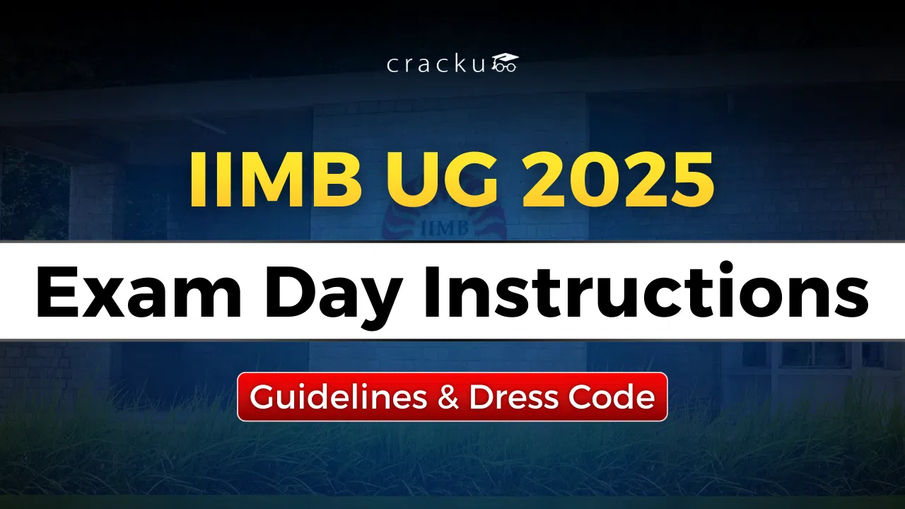 IIMB UG Exam Day Instructions 2025, Guidelines & Dress Code