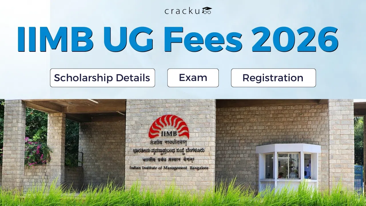 IIMB UG Fees 2026, Exam, Registration and Scholarship Details