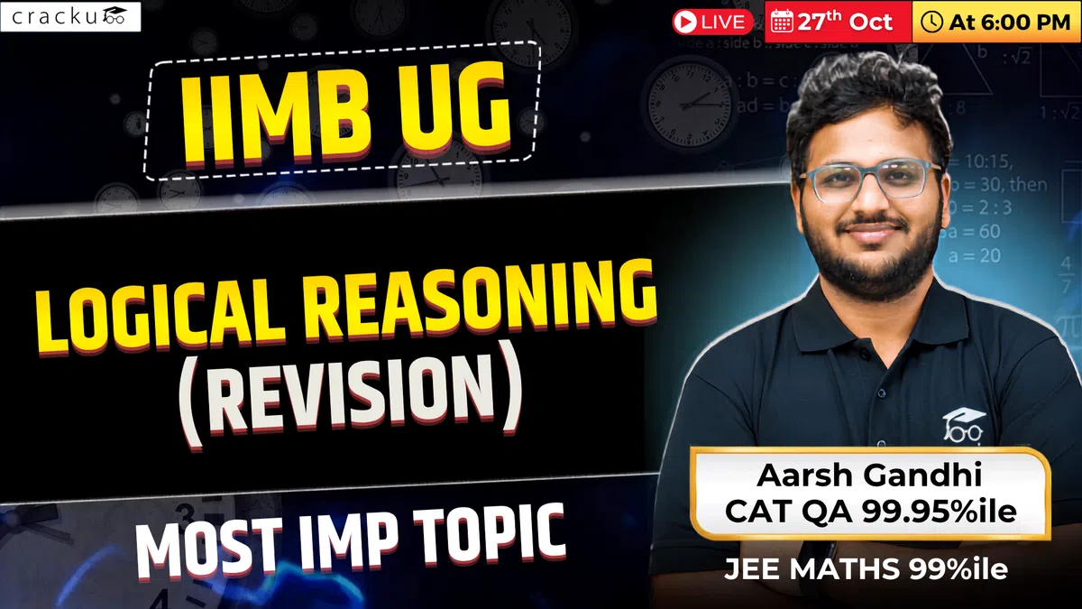 IIMB UG Logical Reasoning Revision Live Class 2026, Time & Link