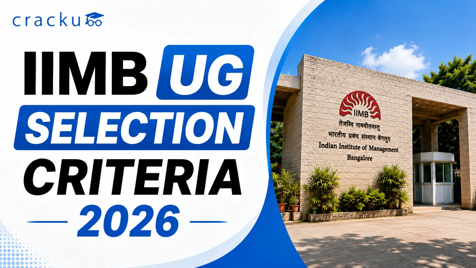 IIMB UG Selection Criteria 2026, Reservation Policy, Cutoff, Fees