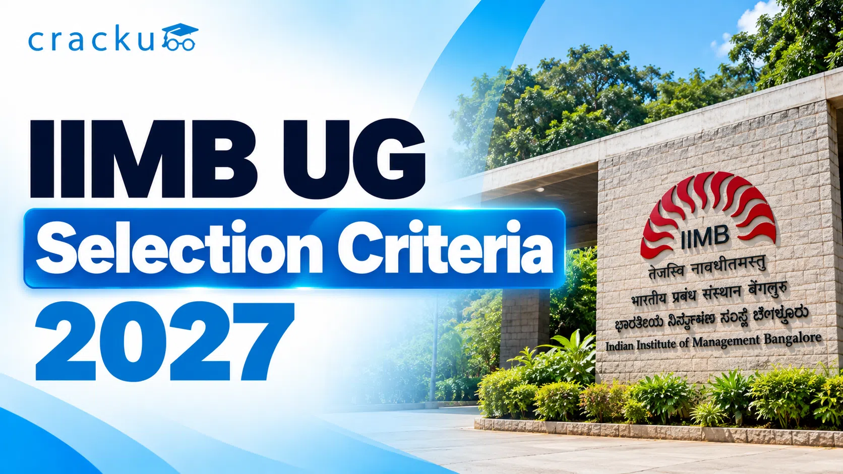 IIMB UG Selection Criteria 2027, Reservation Policy, Cutoff, Fees