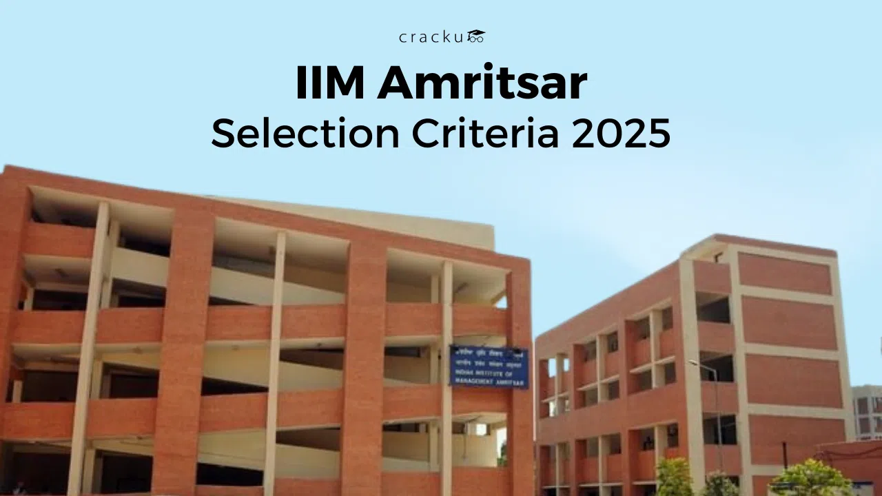 IIM Amritsar Selection Criteria 2025 PDF, Shortlisting Process