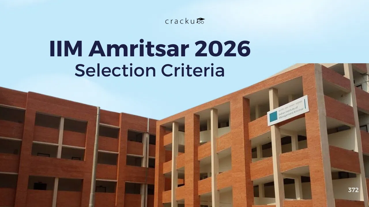 IIM Amritsar Selection Criteria 2026, Shortlisting Criteria, Cut off