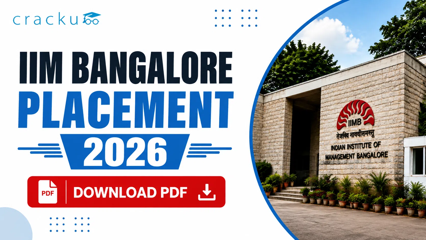 IIM Bangalore Placements 2026: Salary, Offers & Recruiters