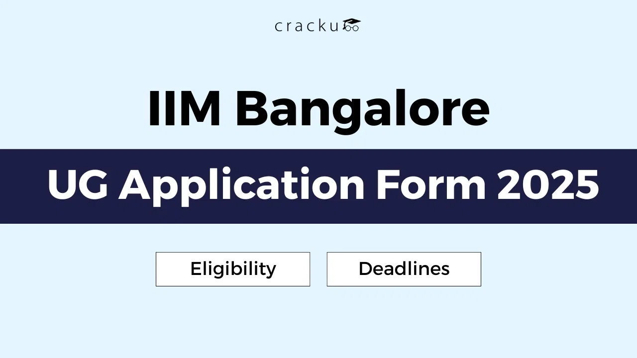 IIM Bangalore UG Application Form 2025, Eligibility, Deadlines image