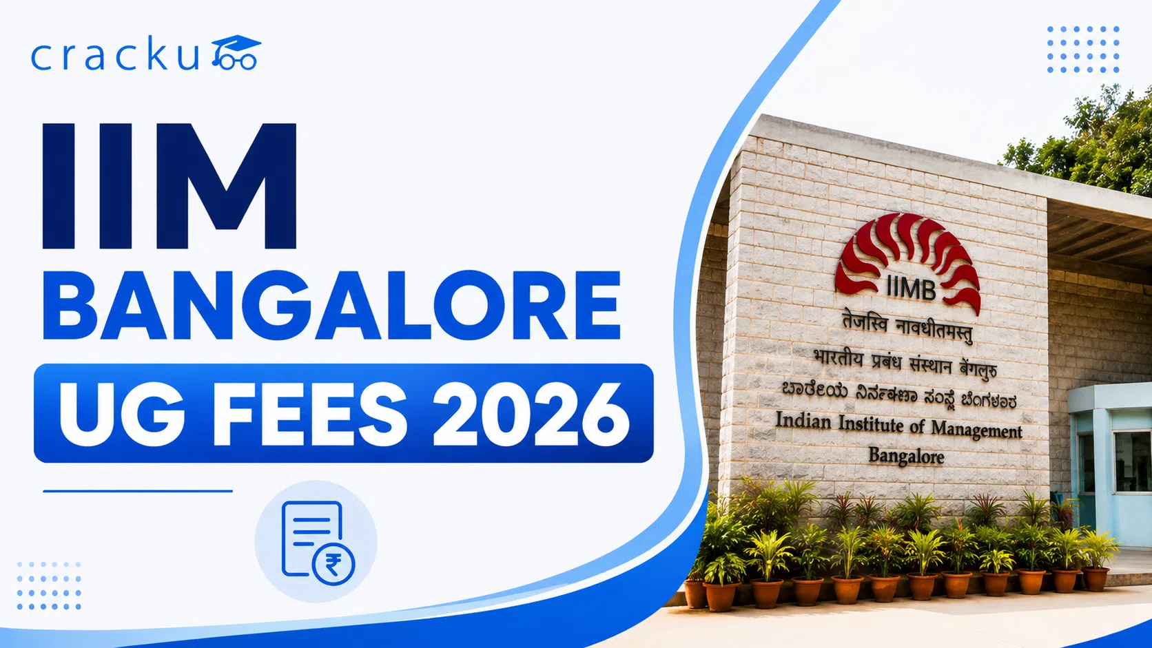 IIM Bangalore UG Fees 2026, Fee Structure, Scholarship