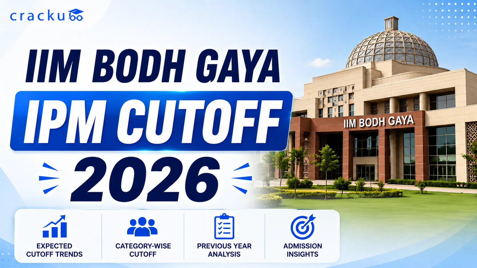 IIM Bodh Gaya IPM Cutoff 2026, Previous Year Cut Offs Analysis image