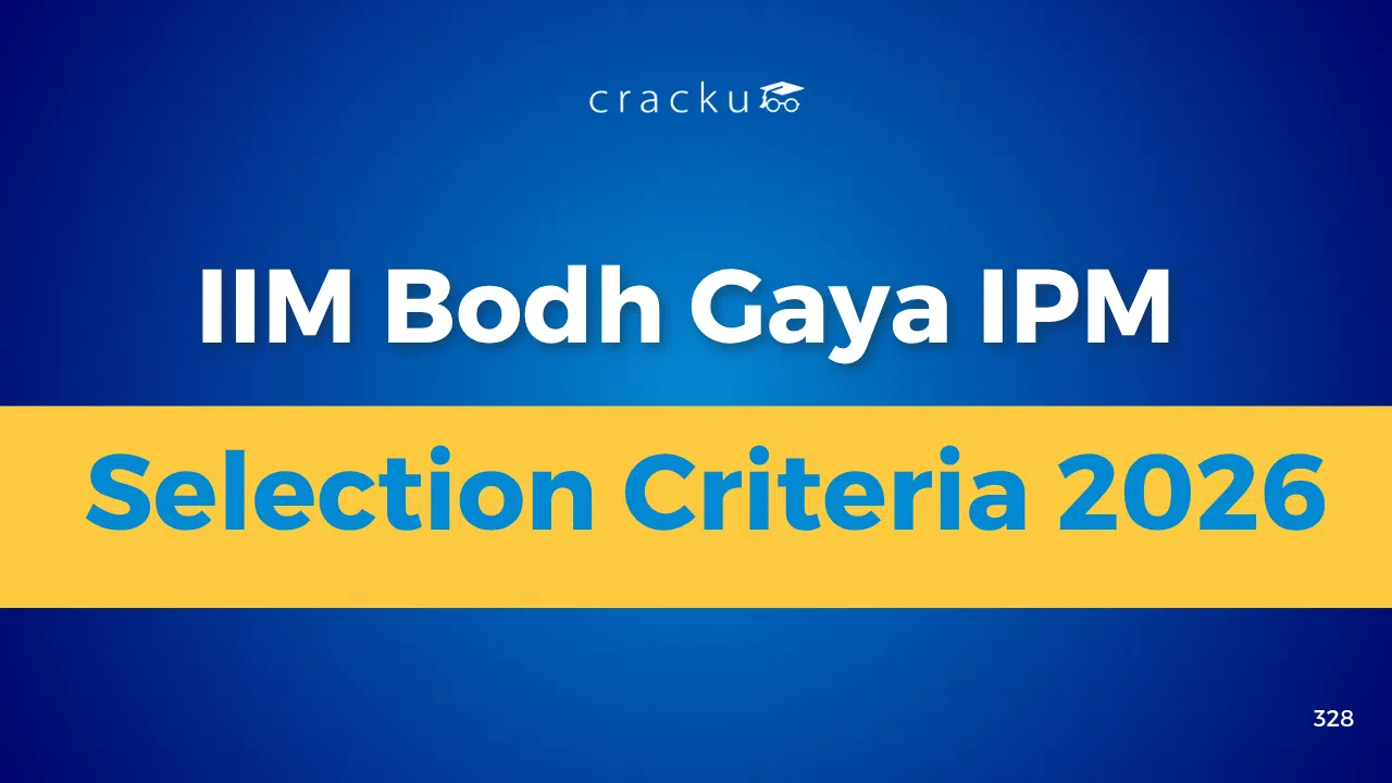 IIM Bodh Gaya IPM Selection Criteria 2026, Eligibility, Cut Offs image