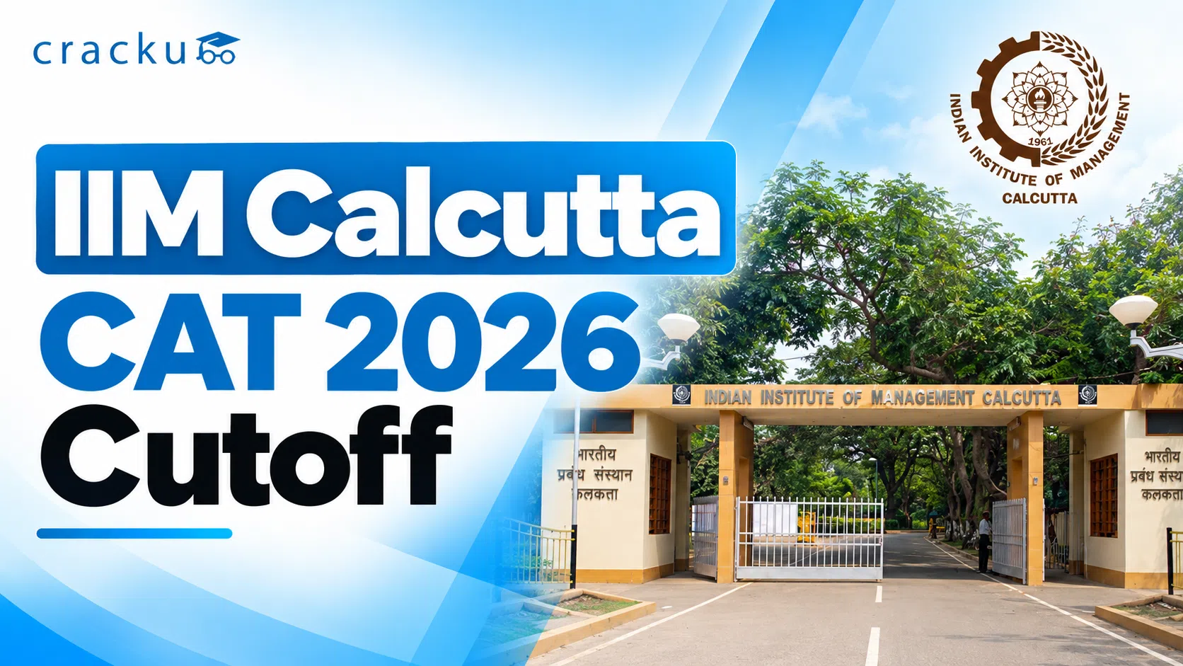 IIM Calcutta CAT 2026 Cut Off: Composite Score & Weightage