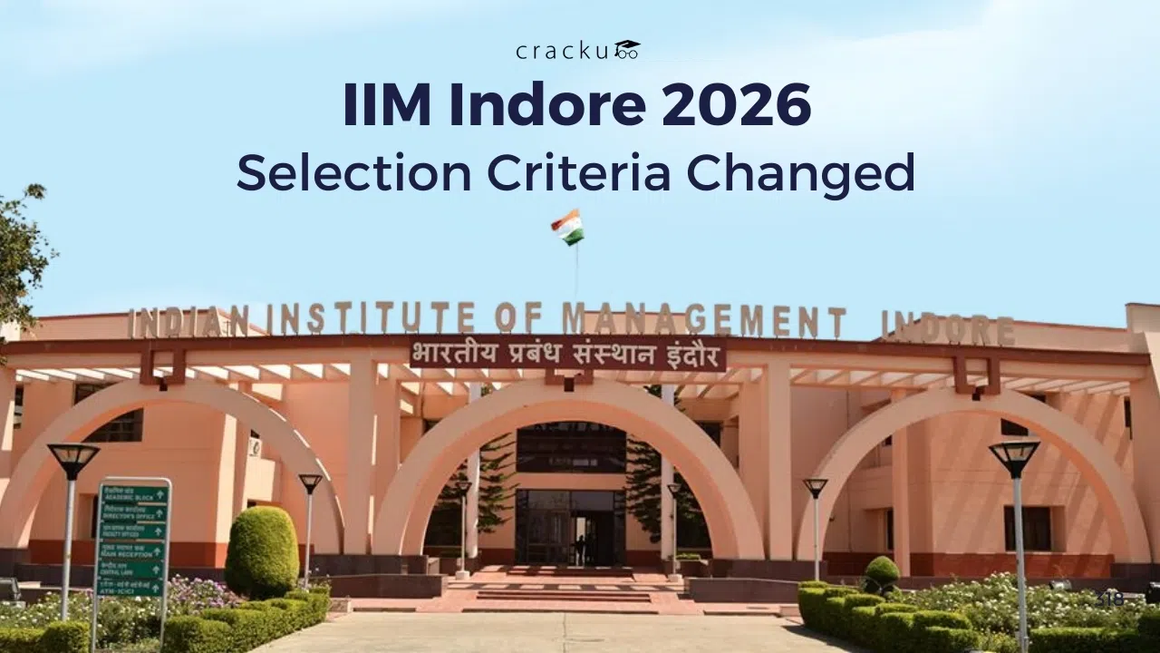 IIM Indore 2026 Selection Criteria Changed, Check Official PDF